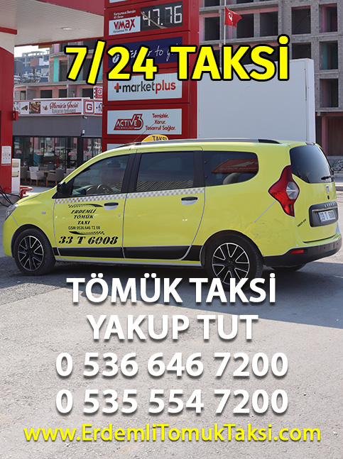 7/24 Erdemli Tömük Taksi - Yakup Tut - 0 535 554 7200